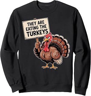 Funny Turkey Protest Thanksgiving Vegan Sweatshirt
