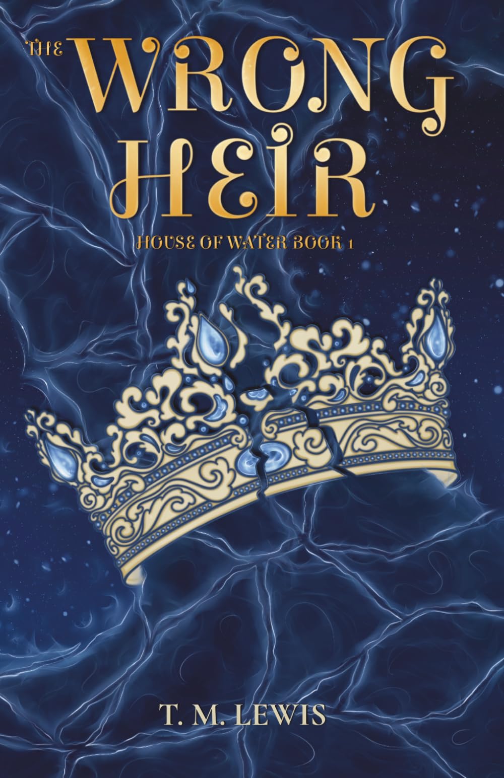 The Wrong Heir: The House of Water Book 1