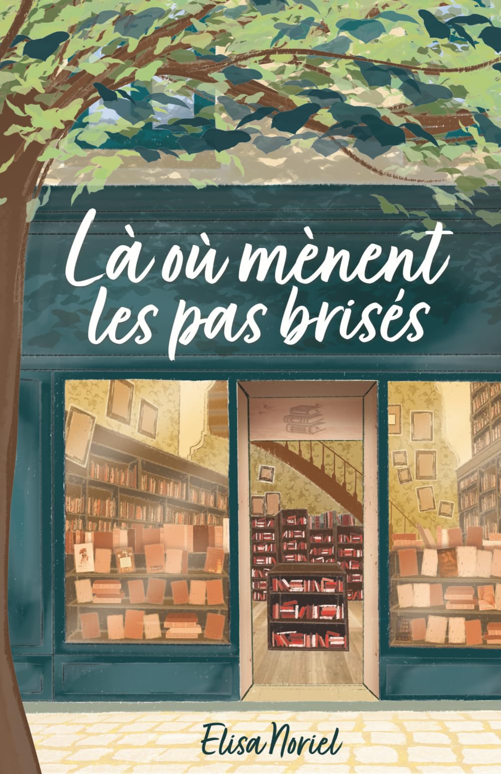 Là où mènent les pas brisés: un roman feelgood sur la résilience et la quête de soi