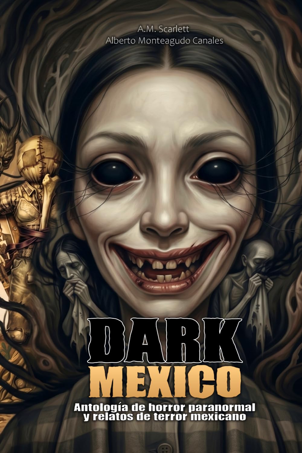 DARK MEXICO: An Anthology of Paranormal Horror and Mexican Tales of Terror