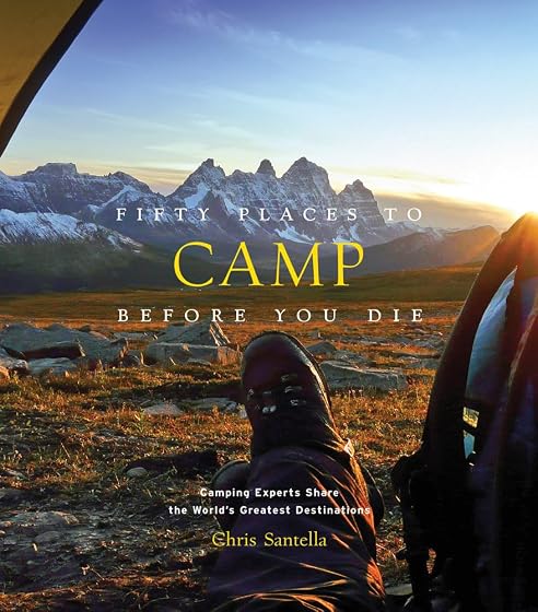 Fifty places to camp before you die