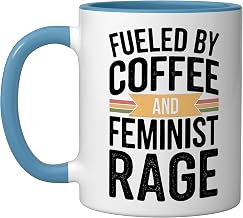 Fueled By Coffee And Feminist Rage Patriarchy Ceramic Mug, Blue/White