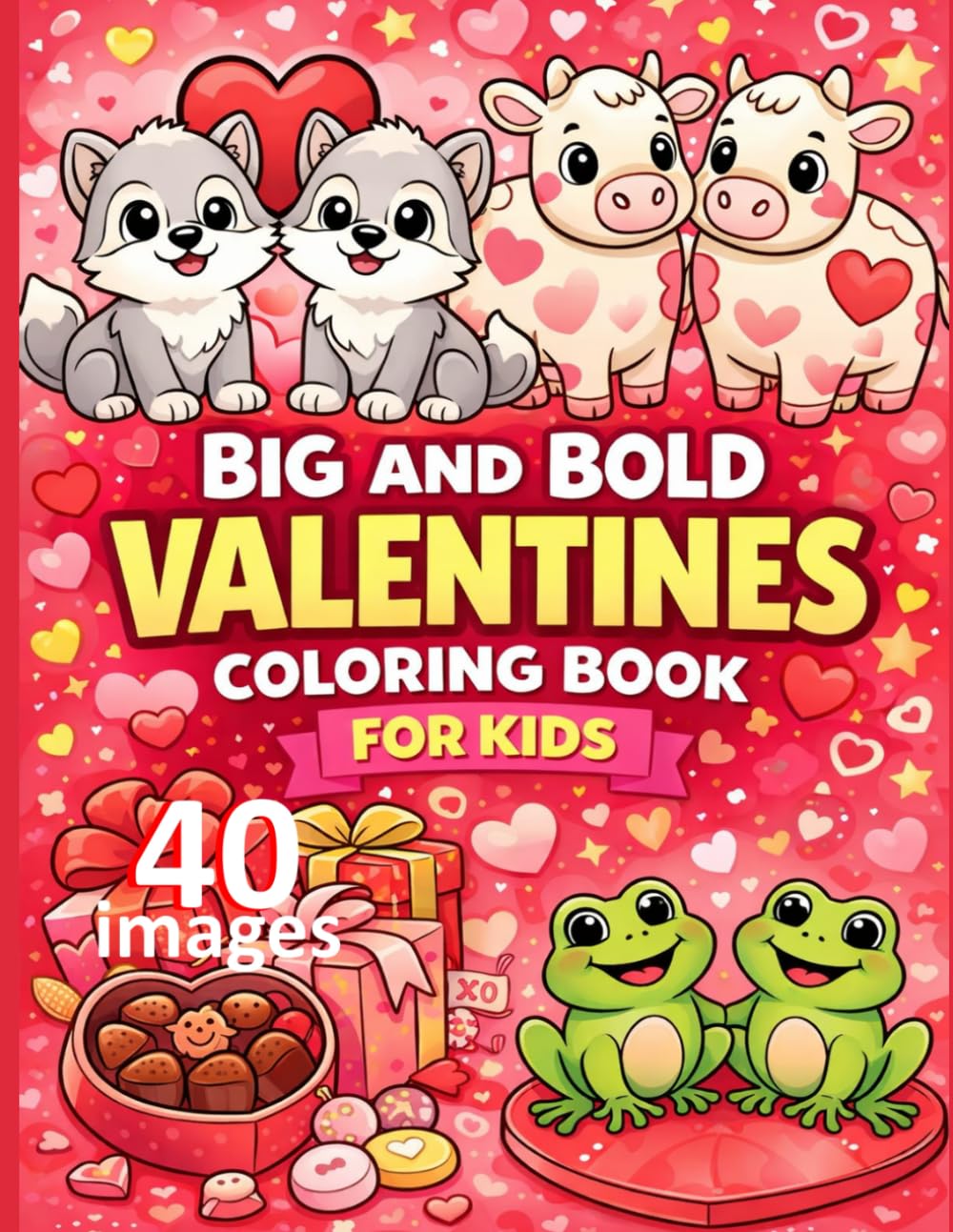 Big and Bold Valentines Coloring Book for Kids: Cute Animals, Easy Large Print Designs, Fun Heart-Themed Pages for Toddlers, Preschoolers & Young Children Ages 2–6