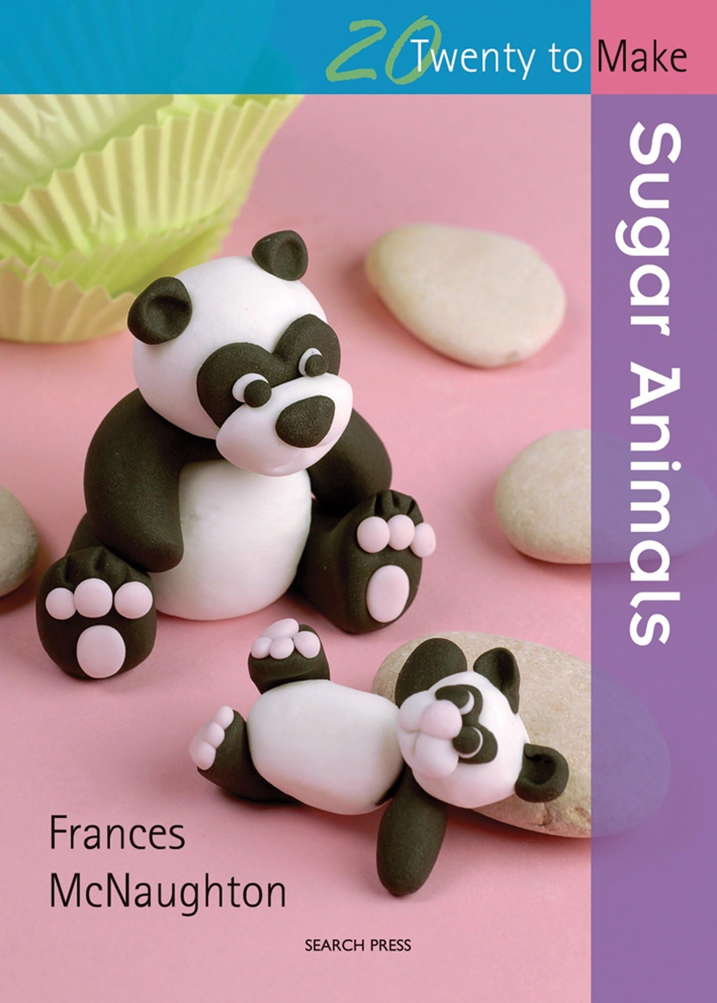 20 to Sugarcraft: Sugar Animals (Twenty to Make)