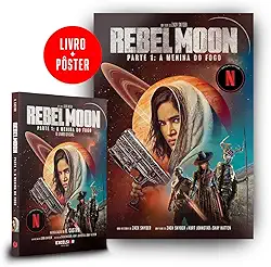 Rebel Moon – A menina do fogo