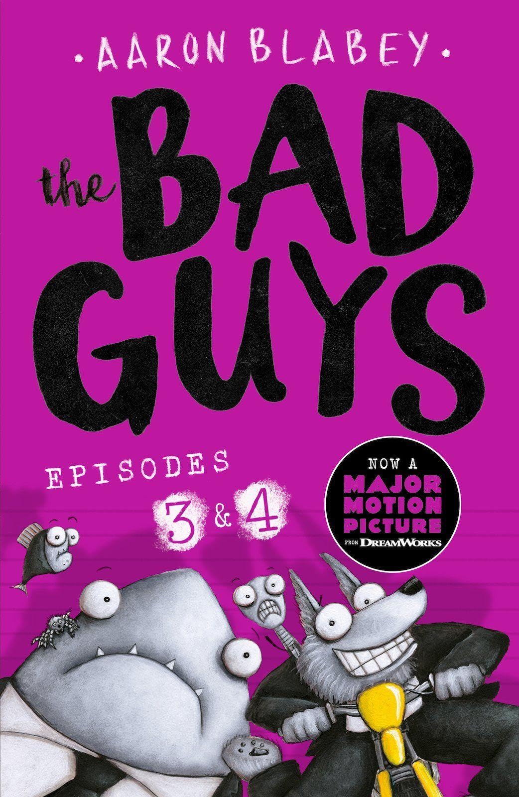 The Bad Guys: Two books in one for twice the laughs: Episodes 3 (The Furball Strikes Back) & 4 (Attack of the Zittens): 2