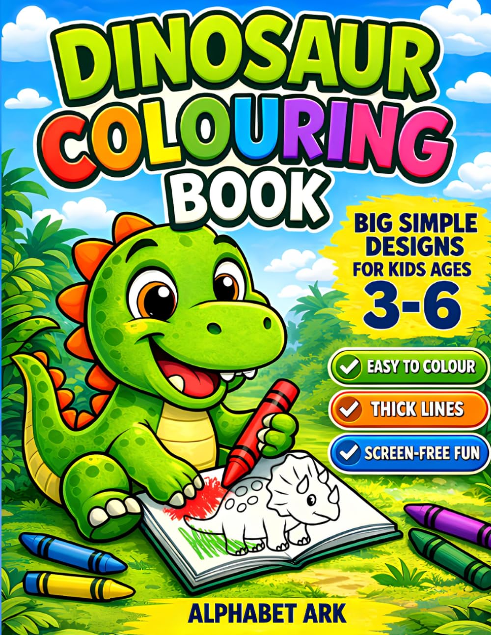 Dinosaur Colouring Book: Fun and Simple Dinosaur Pages for Kids