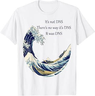 It's not DNS T-Shirt