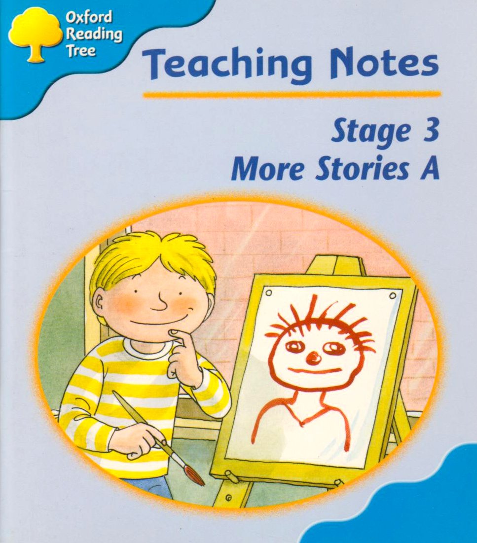 Oxford Reading Tree: Stage 3: More Storybooks: Teaching Notes A Paperback – 11 Sept. 2003