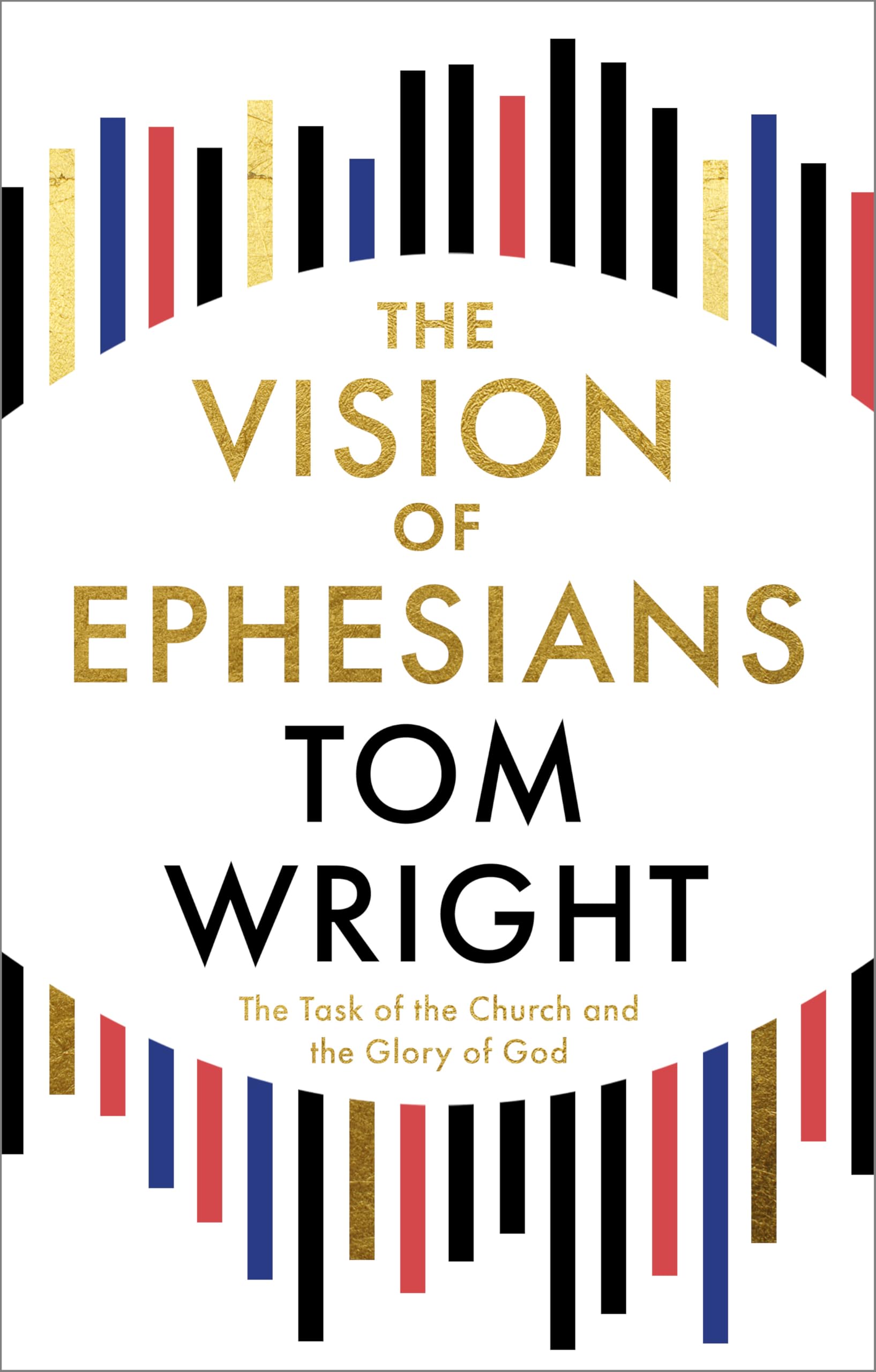 The Vision of Ephesians by Tom Wright - 9780281090655