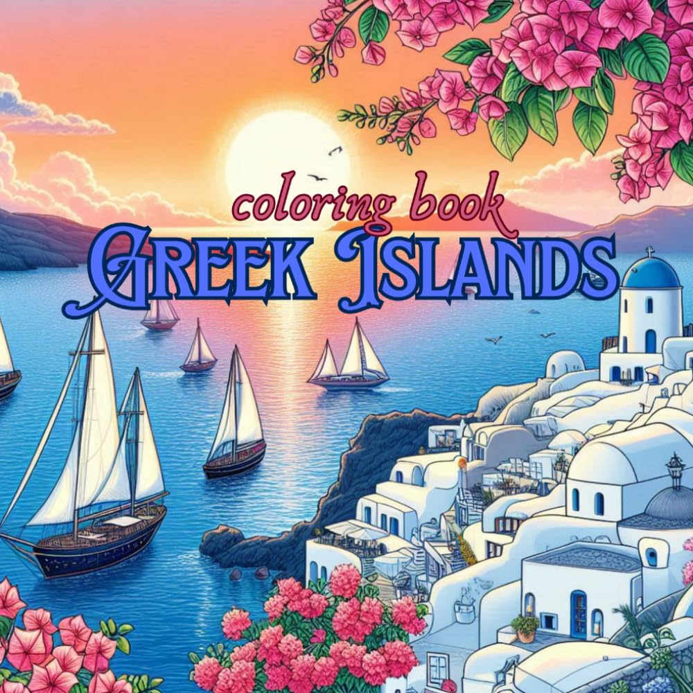 Greek islands: coloring book for stress relief and anxiety
