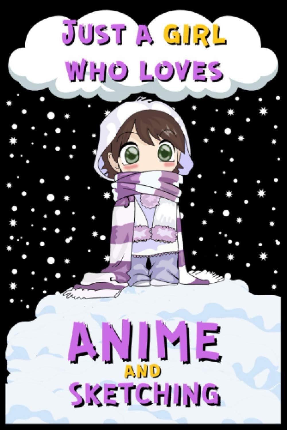 Just a Girl Who Loves Anime and Sketching: Sketchbook for Drawing | Comic Manga Blank Book | Otaku and Artist Gift | Art Sketch