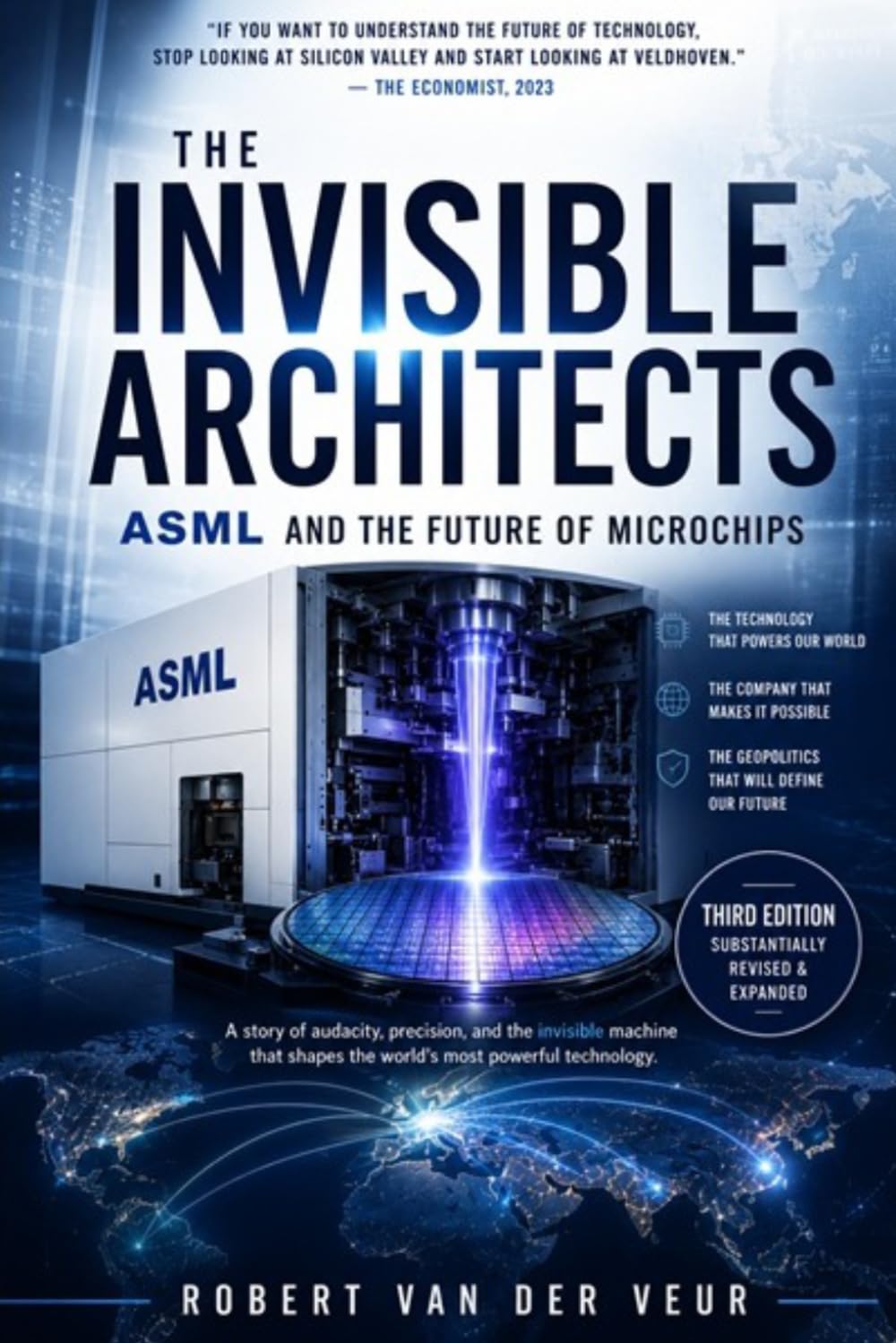 THE INVISIBLE ARCHITECTS: ASML and the Future of Microchips (AI)