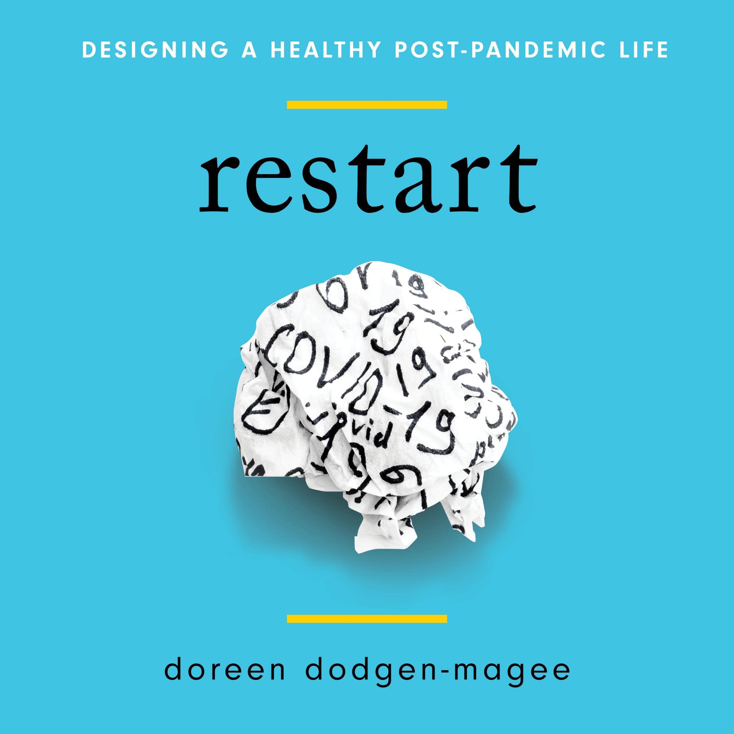 Cover art for Restart: Designing a Healthy Post-Pandemic Life