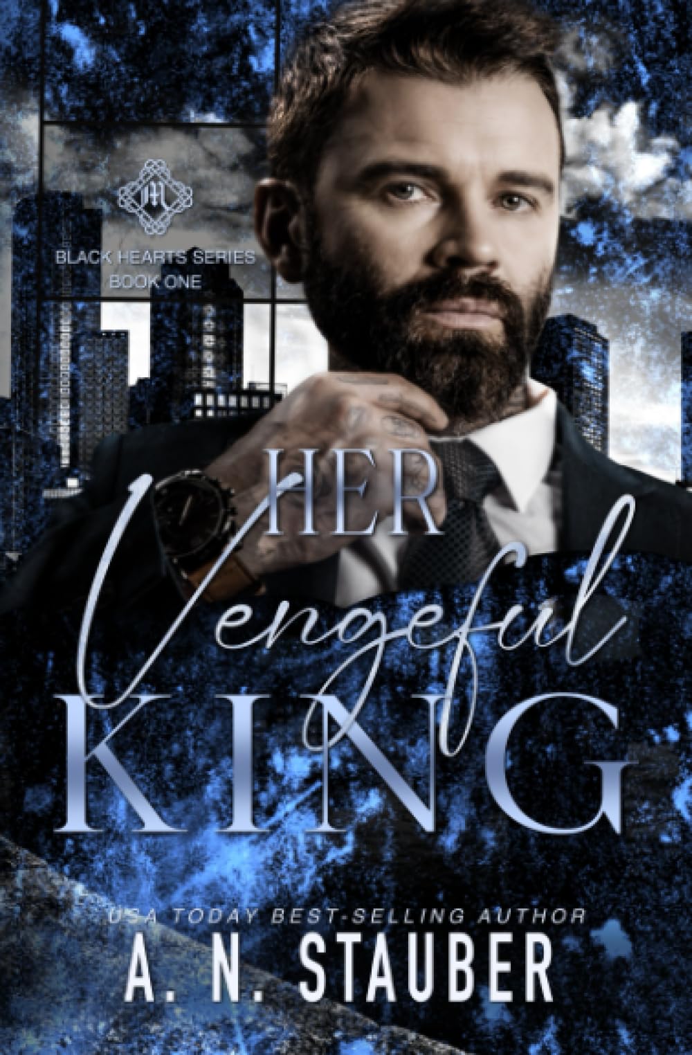 Her Vengeful King: A Dark Mafia Romance (Black Hearts)