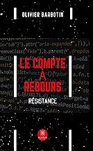 Download Le compte à rebours - Tome 3: Résistance PDF