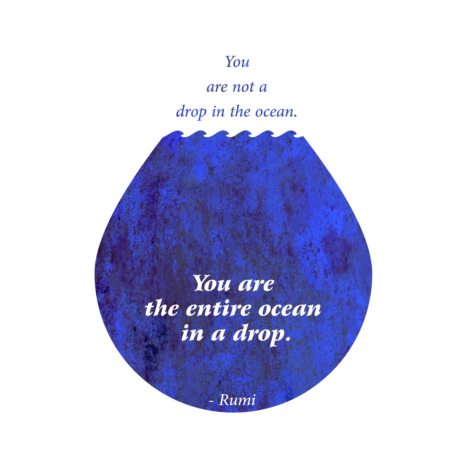 Wee Blue Coo Rumi You Are Entire Ocean Drop Quote Motivation Typography Blue Canvas Print