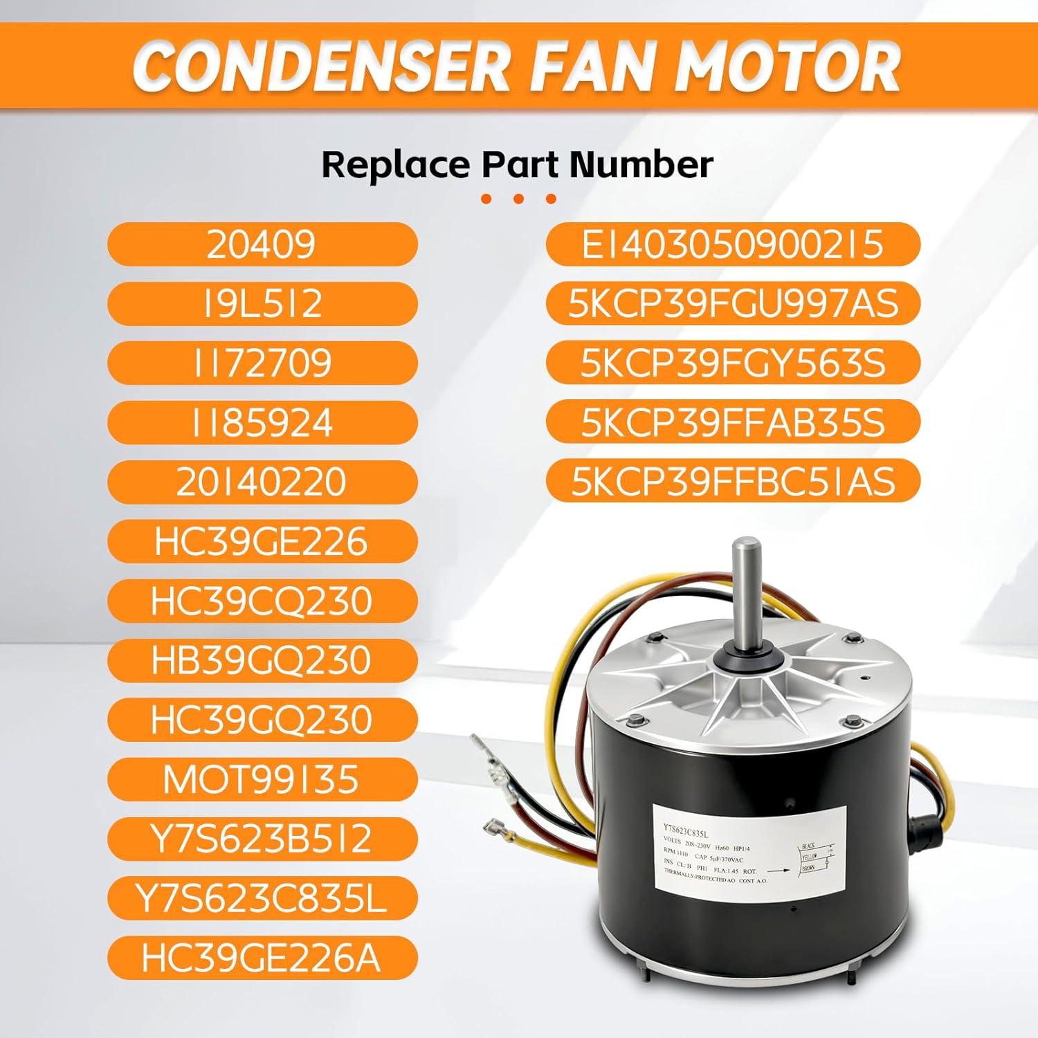 Y7S623C835L Condenser Fan Motor 1/4 HP 208-230V 1110 RPM Compatible with Zhongshan Broad-Ocean Fit for Carrier Replace HC39GE226 HC39CQ230 5KCP39FGY563S