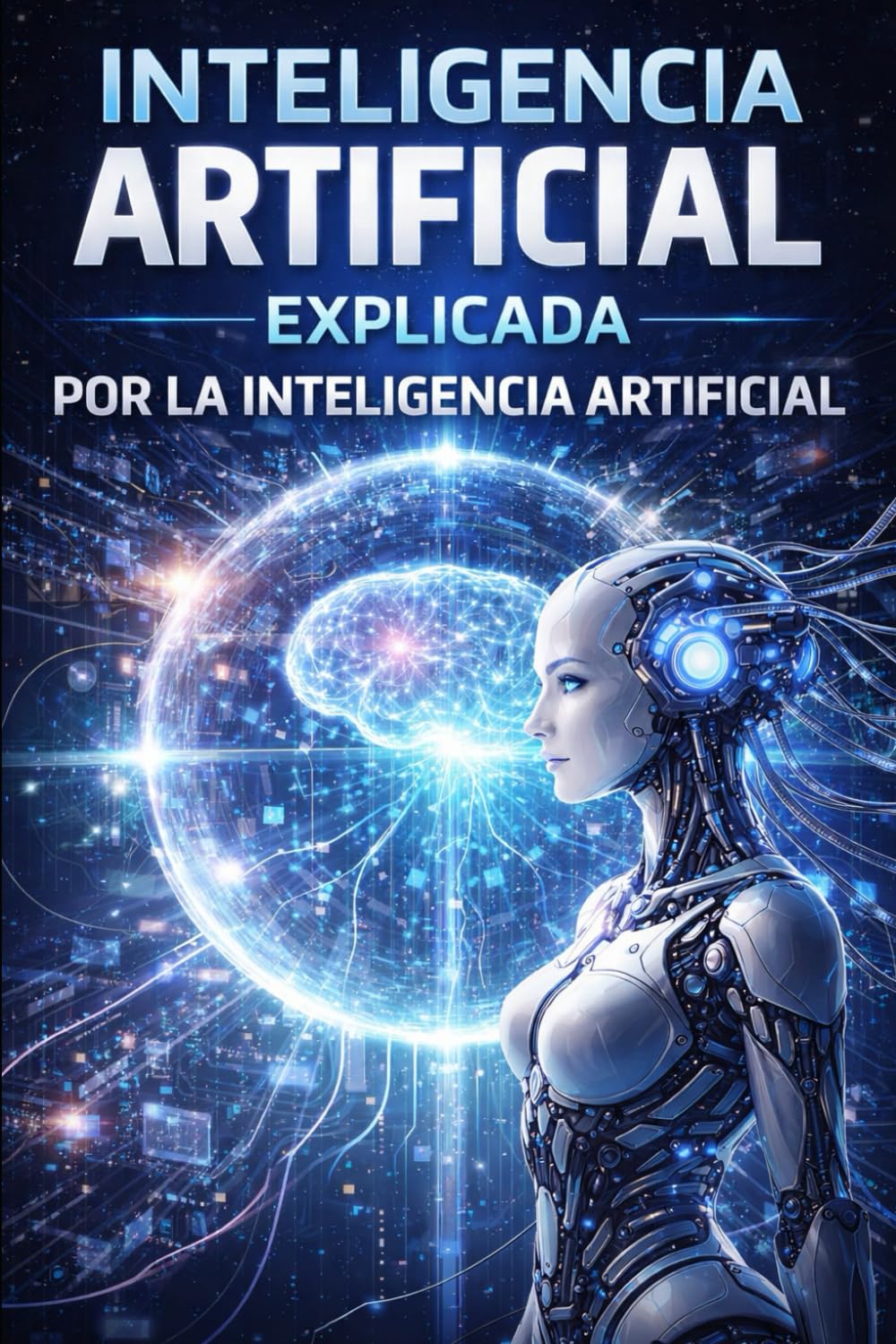 La inteligencia artificial explicada por la IA