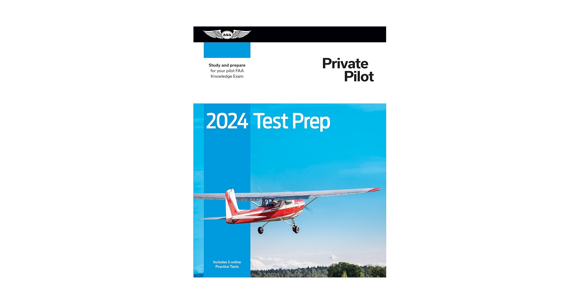 2024 Private Pilot Test Prep: Study and prepare for your