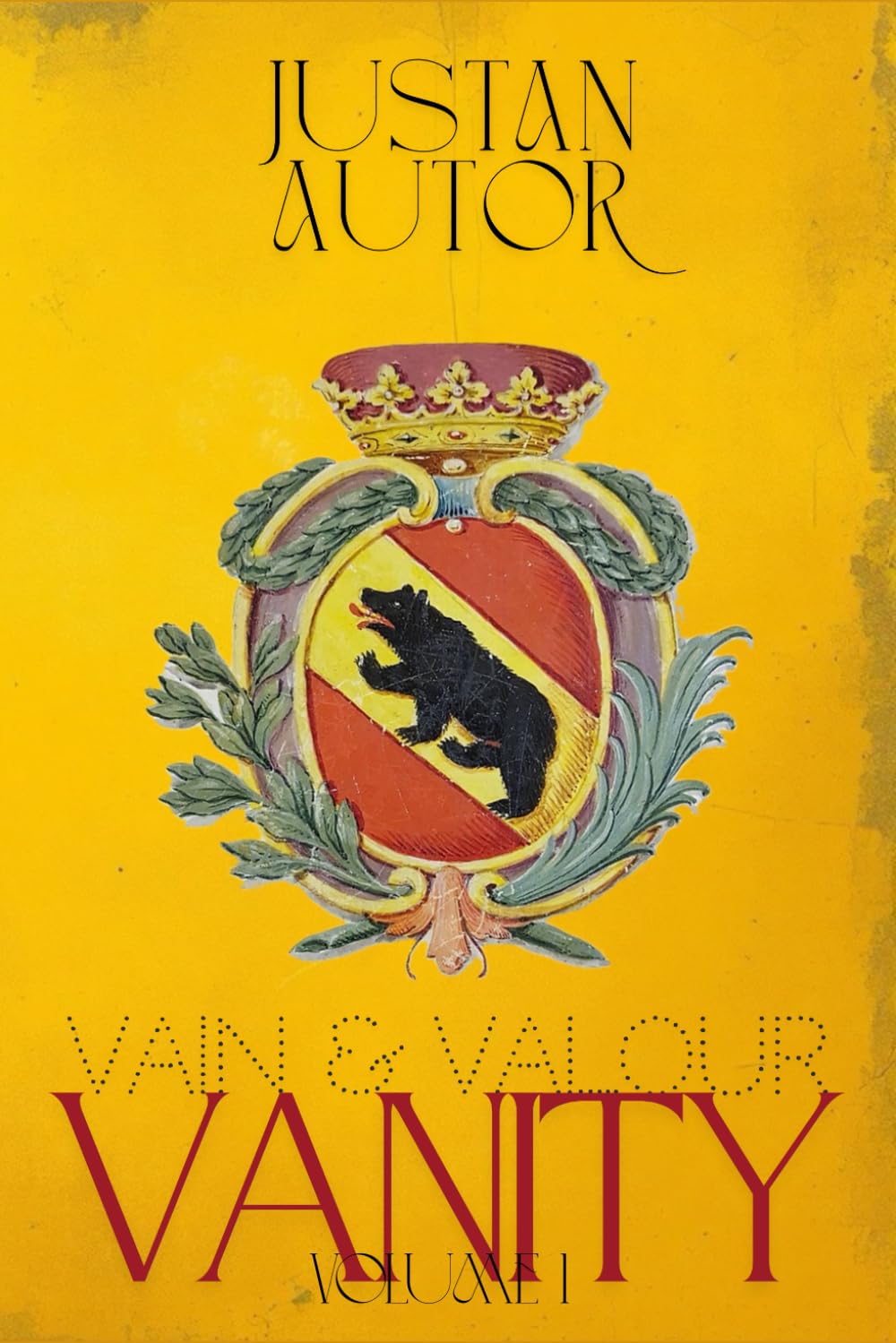 Vain & Valour: Volume 1 - Vanity