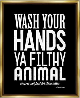 Stupell Industries Wash Your Hands Ya Filthy Animal Black and White Bold Typography, Design by Stephanie Workman Marrott