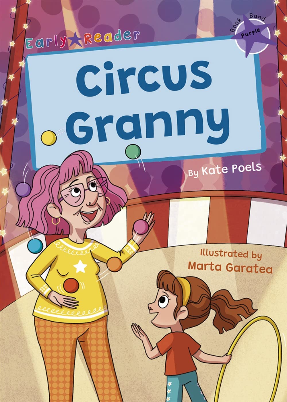 Circus Granny: (Purple Early Reader) (Maverick Early Readers)