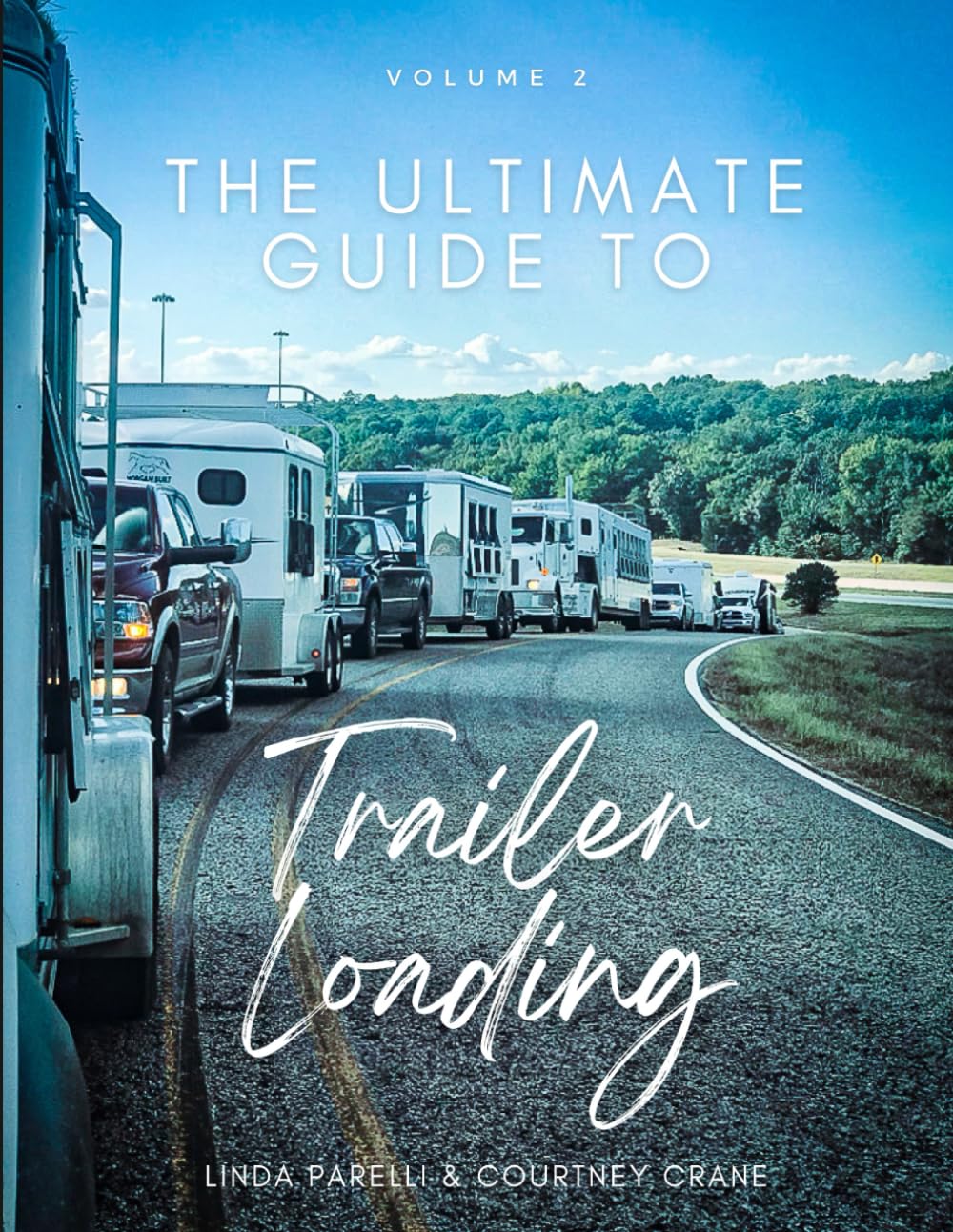 The Ultimate Guide to Trailer Loading Volume 2      Paperback – January 29, 2025