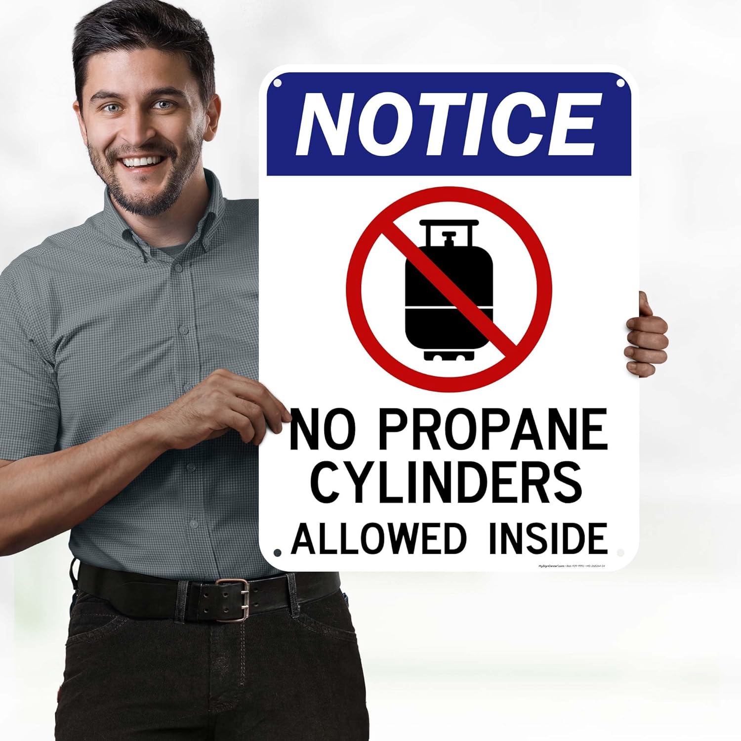 Notice No Propane Cylinders Allowed Inside Sign, 18x24 Inches, 55 mil thick HDPS (high density polystyrene), Made in USA by My Sign Center