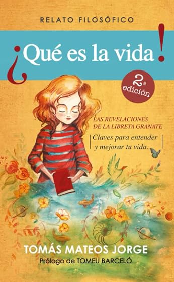 ¿Que Es la Vida!: Relato Filosofico