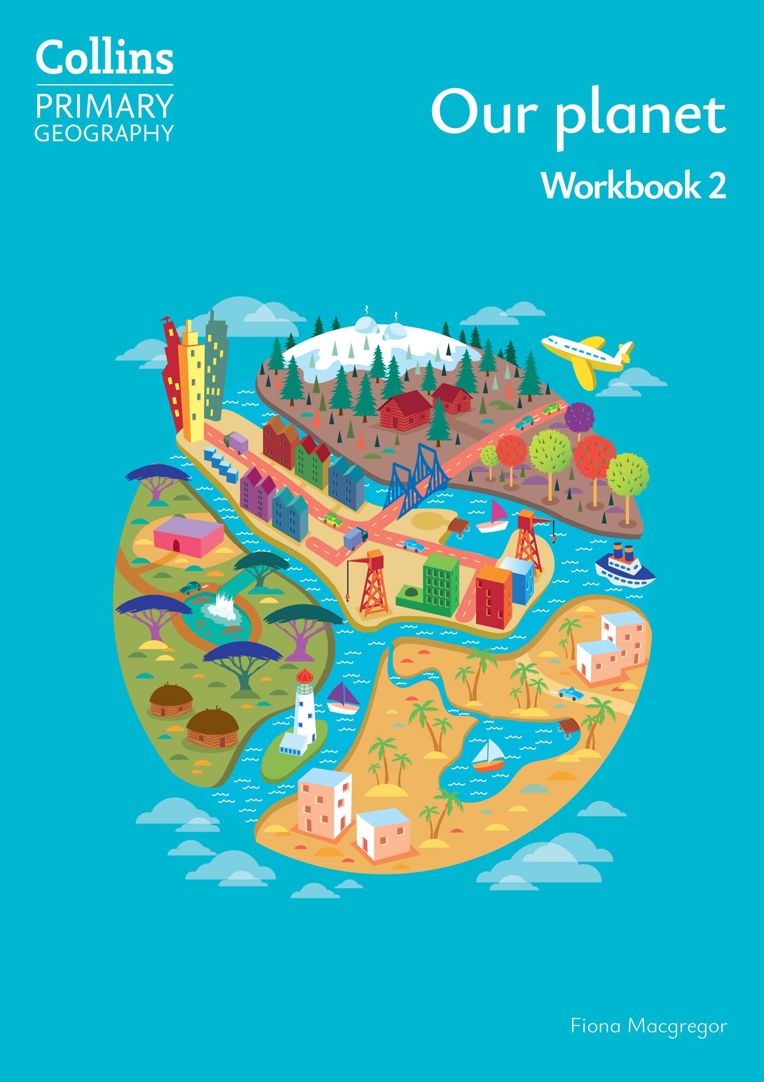 Our planet – Workbook 2 (Collins Primary Geography)
