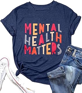 Mental Health Shirt Women Therapist Psychologist Shirts Inspirational Graphic Tees Motivational Gift Tops