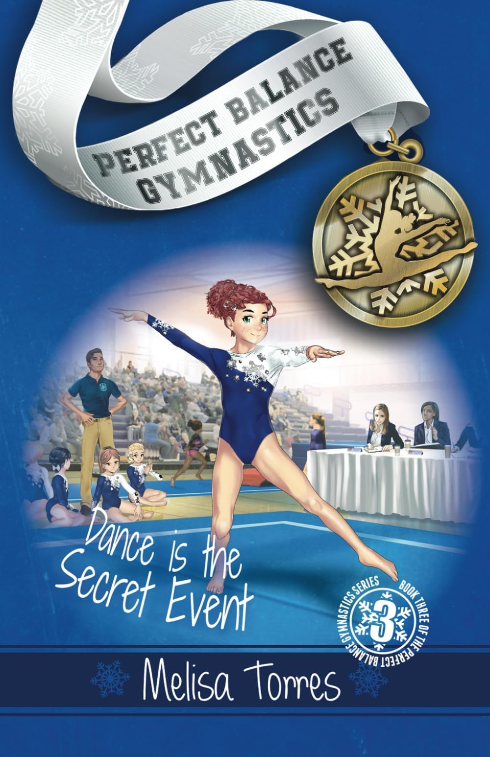 Dance is the Secret Event (Perfect Balance Gymnastics Series Book 3)