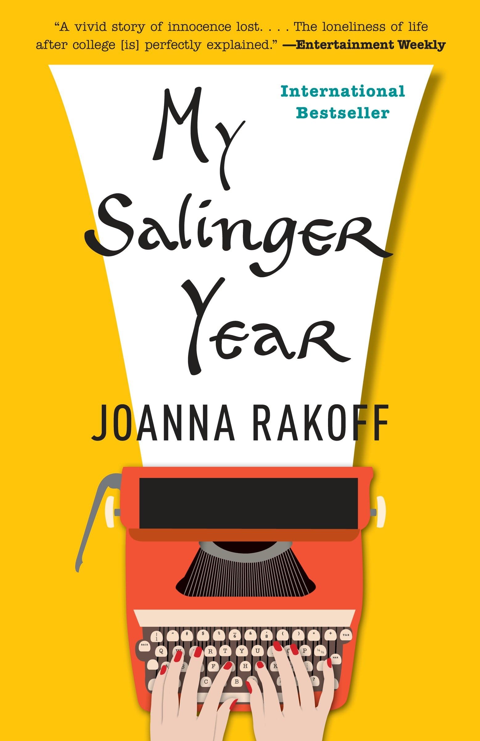 My Salinger Year: A Memoir Paperback – May 12, 2015