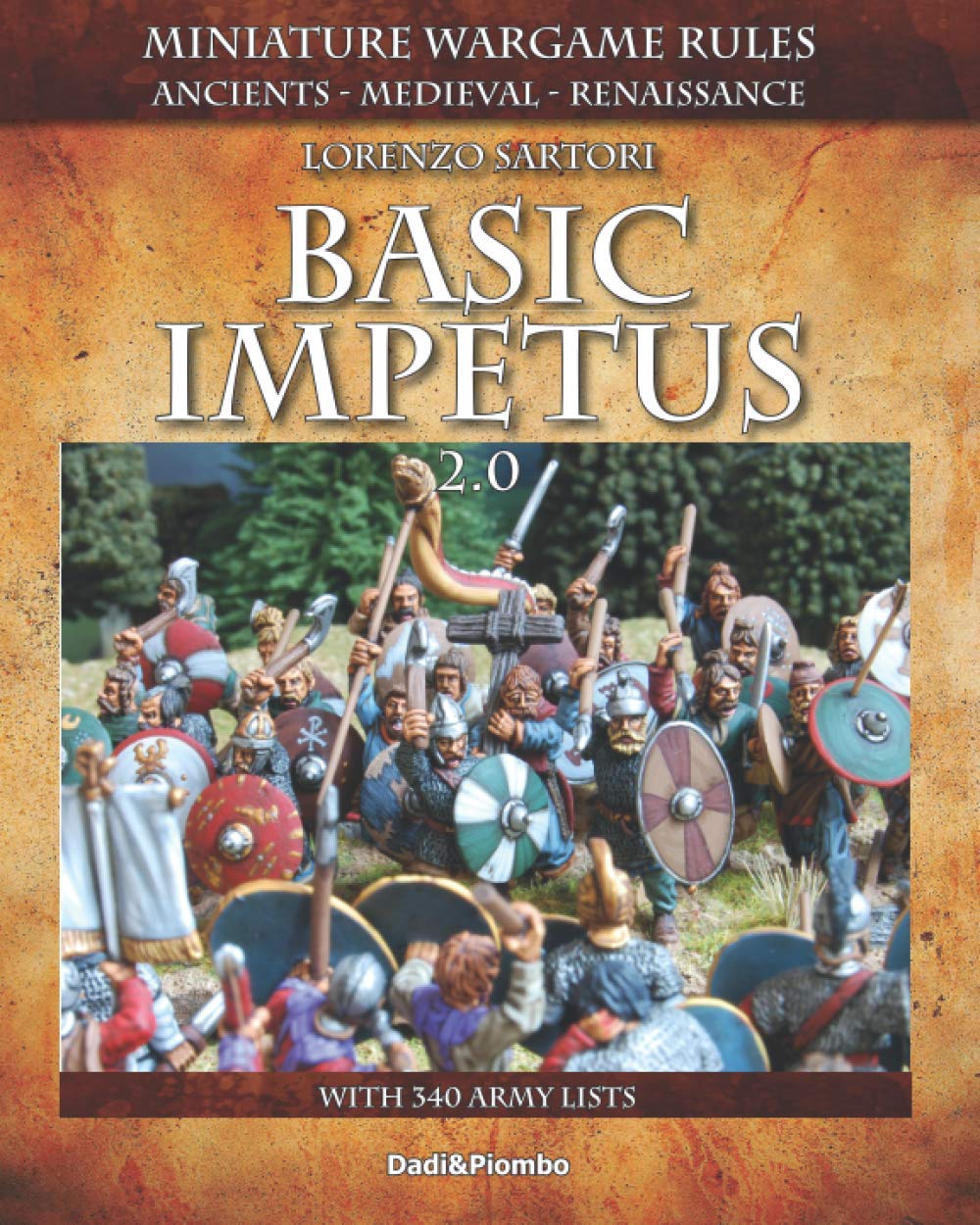 Basic Impetus 2: Miniature wargames rules: 1 (Dadi&Piombo Wargames)