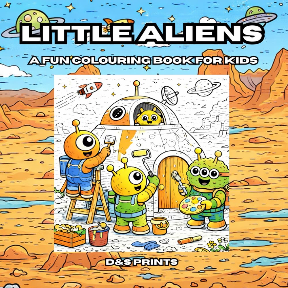 Little Aliens: Colouring Fun (Little Adventures Colouring Books)