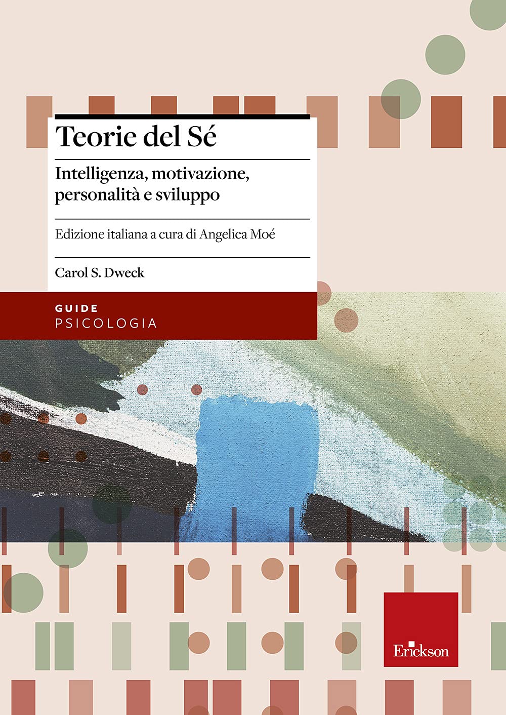 Teorie Del Sé. Intelligenza, Motivazione, Personalità E Sviluppo - 4