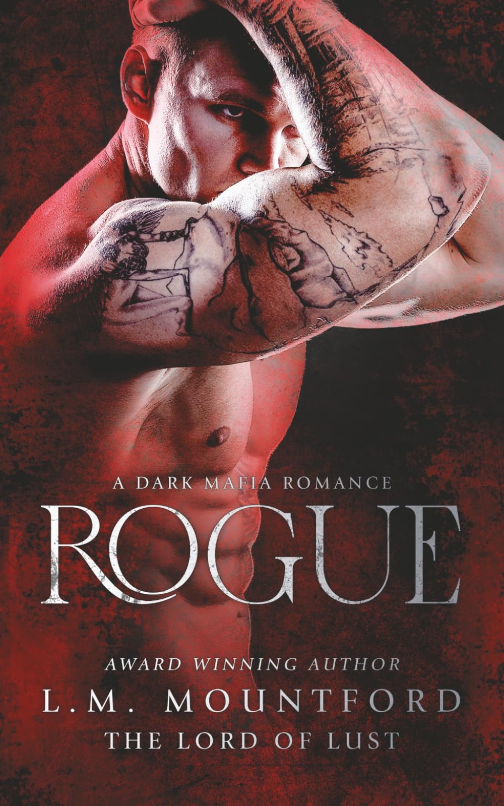 Rogue: A Dark Mafia Romance (Ruthless Hearts)
