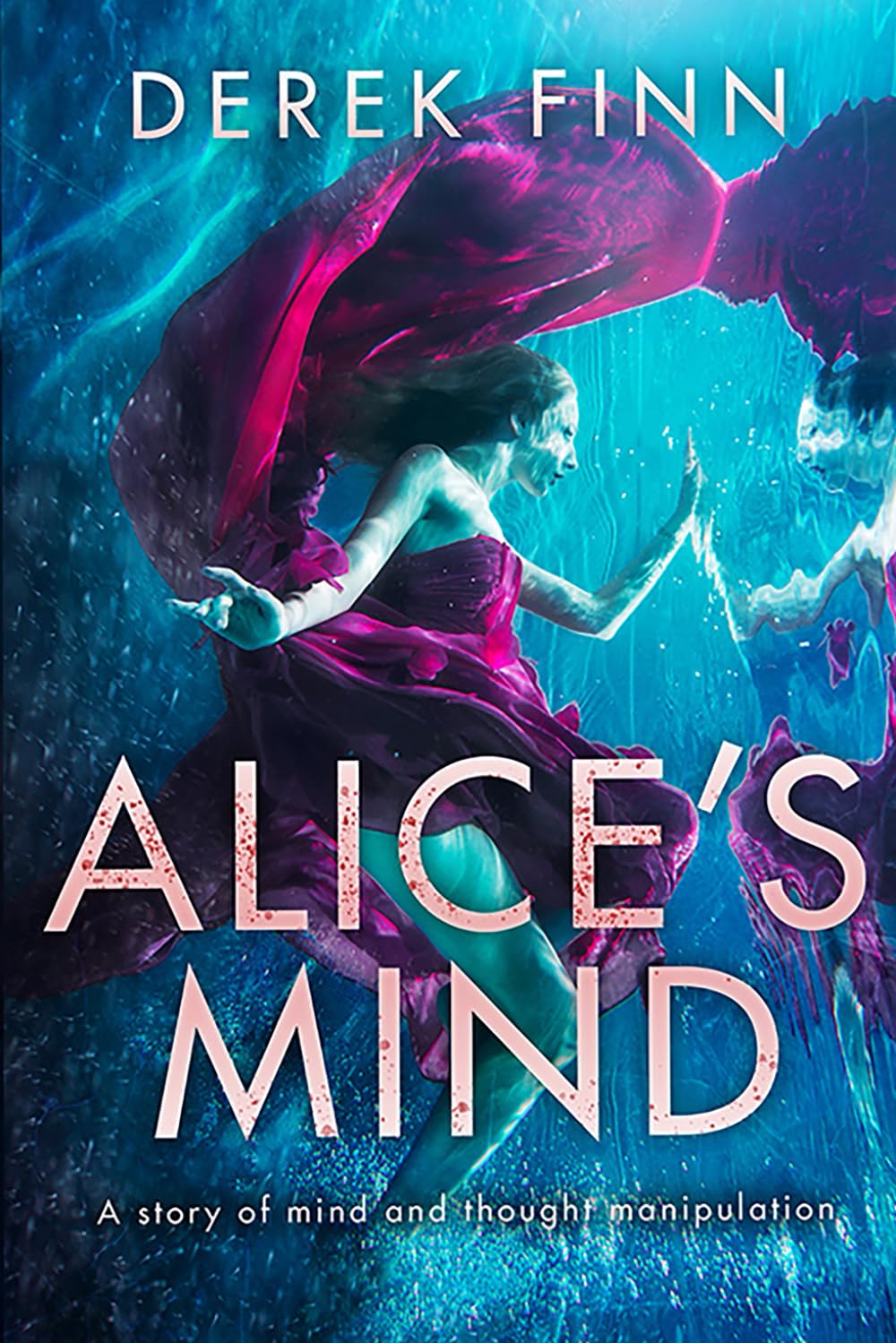 Alice's Mind: A Story of Mind and Thought Manipulation