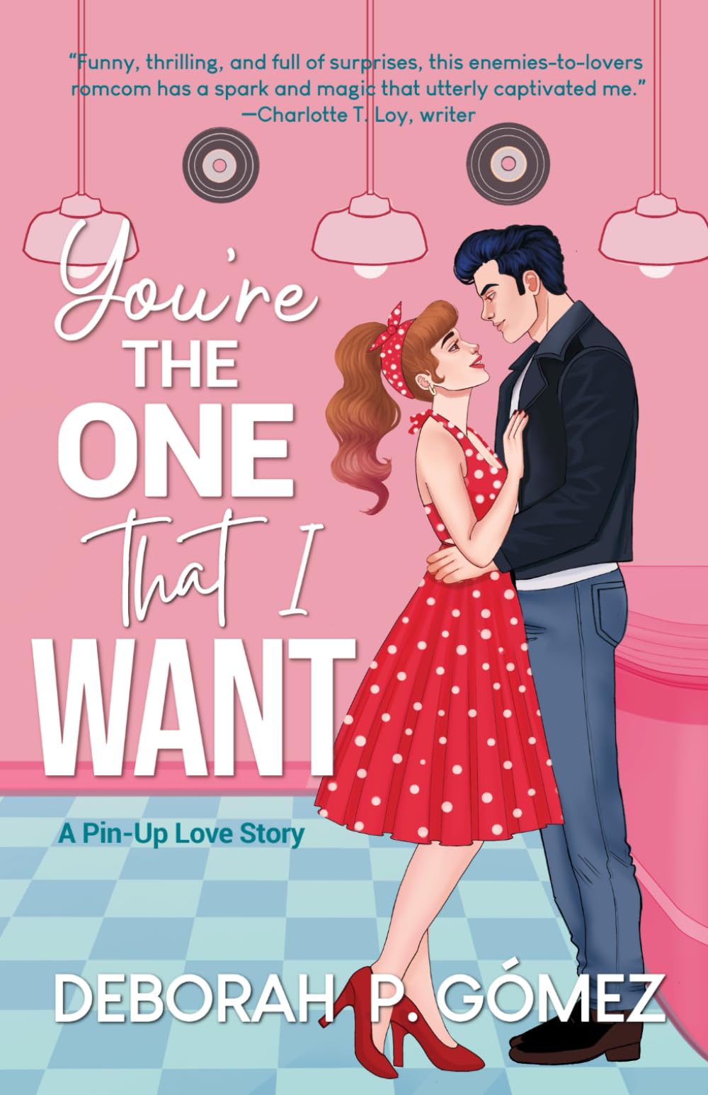 You're the one that I want: A Pin Up Love Story | A small-town enemies-to-lovers romance packed with second chances, unresolved tension, and irresistible chemistry.