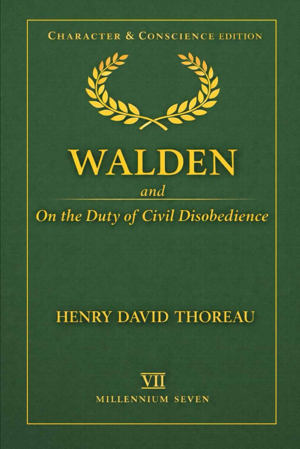 Walden (annotated, plus extensive footnotes and timelines): and Civil Disobedience