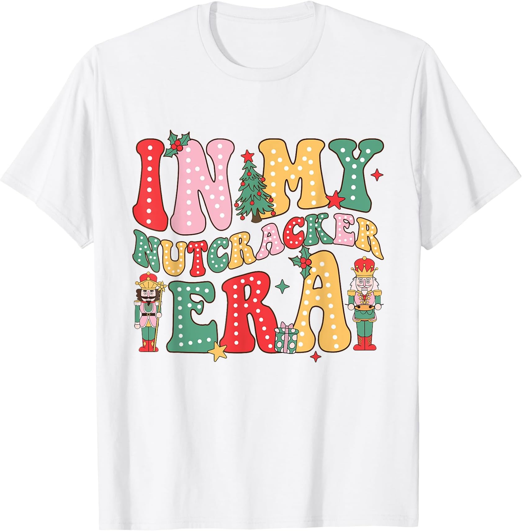 Pink Nutcracker Squad In My Nutcracker Era Christmas Women T-Shirt
