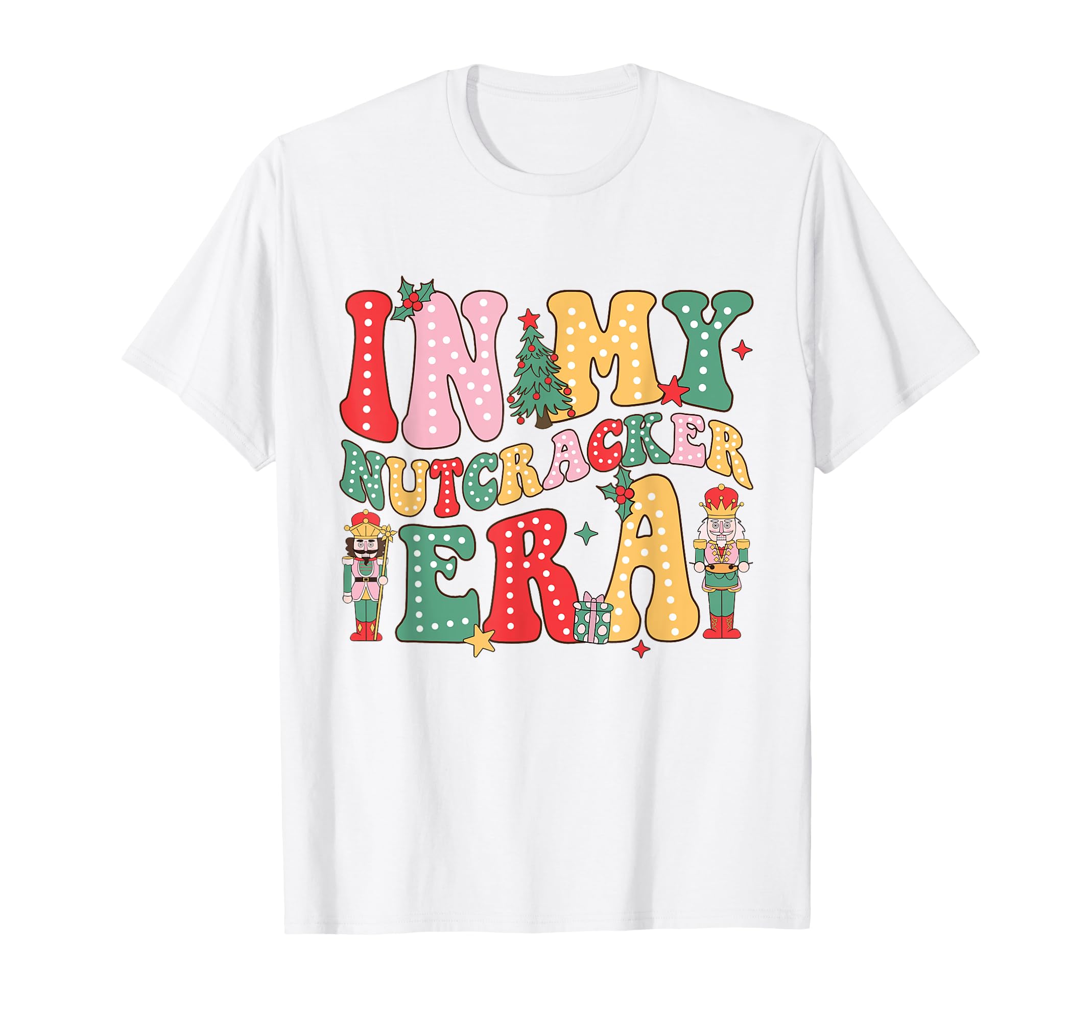 Pink Nutcracker Squad In My Nutcracker Era Christmas Women T-Shirt