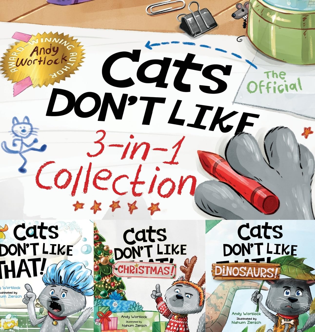 Cats Don't Like - The Official Collection: A Fun 3-in-1 Picture Book Featuring All 3 Books in the Cats Don't Like series for kids ages 3-7