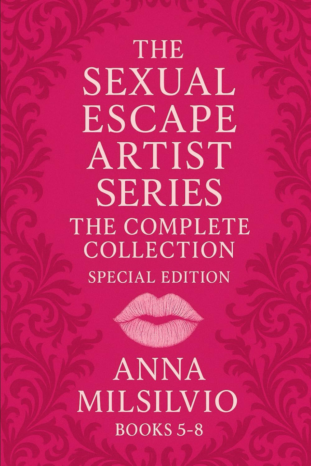 The Sexual Escape Artist Series-The Complete Collection Special Edition: Special Edition Volume 5-8