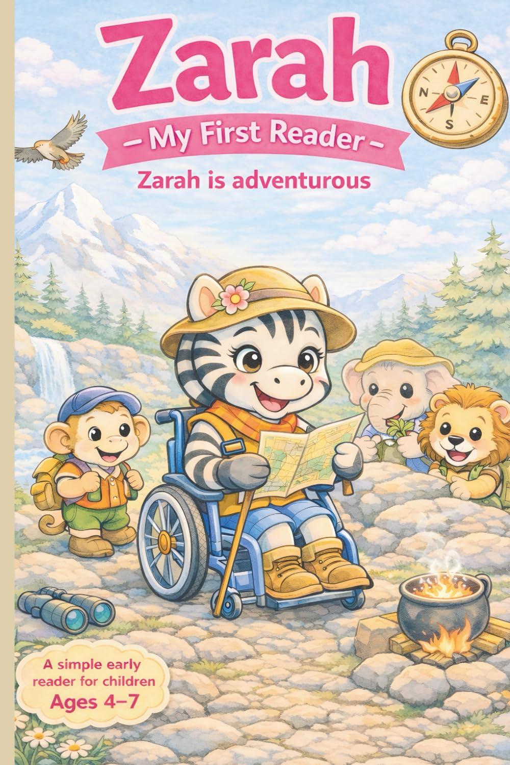 Zarah - My First Reader (Ages 4-7): Zarah is Adventurous