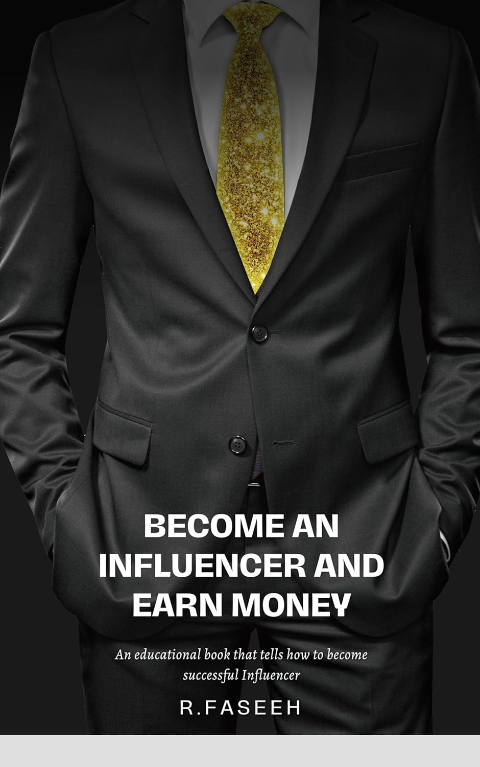 How to a Social Media Influencer An educational book that tells