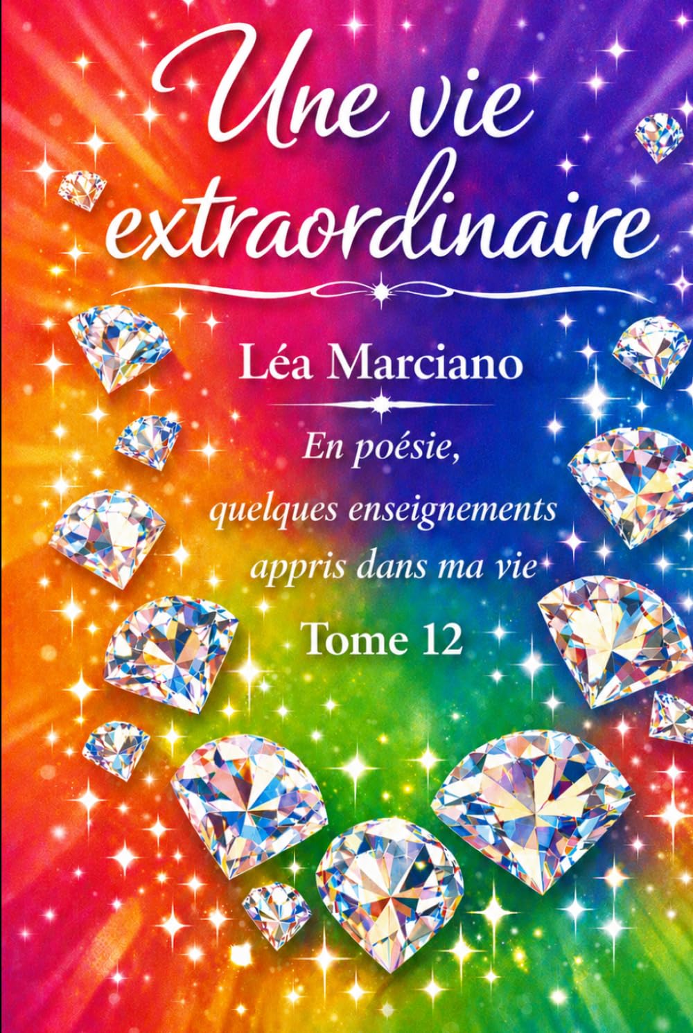 Une vie extraordinaire - Tome 12