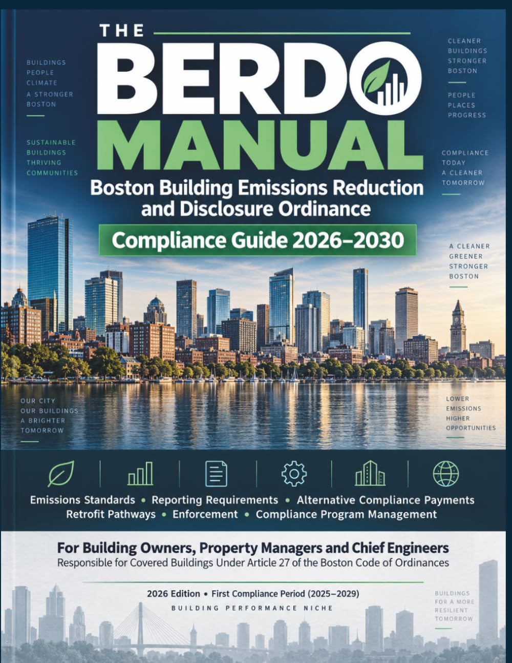THE BERDO MANUAL: Boston Building Emissions Reduction and Disclosure Ordinance Compliance Guide 2026–2030