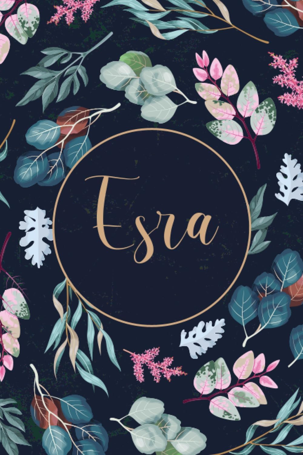 Assetou Alwena RkF EditionEsra: Cahier personnalisé avec prénom Esra | Cadeau d'anniversaire pour fille, maman, femme, sœur ... | 110 pages lignée, Petit Format 6x9 pouces (15,24 x 22,86 cm)